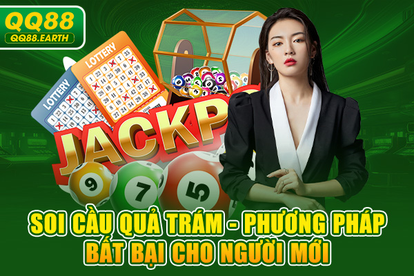 Soi Cầu Quả Trám - Phương Pháp Bất Bại Cho Người Mới