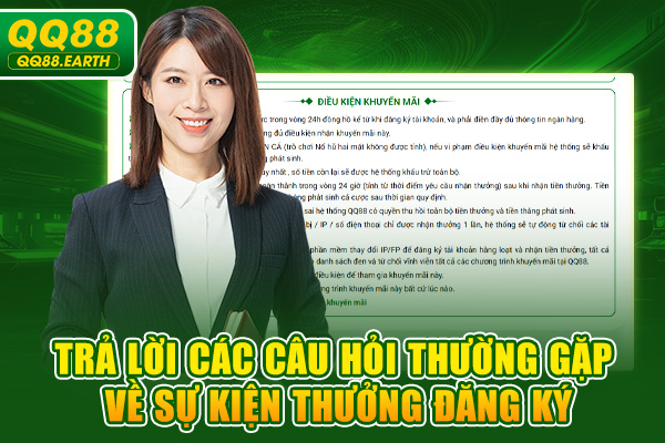 Trả lời các câu hỏi thường gặp về sự kiện thưởng đăng ký